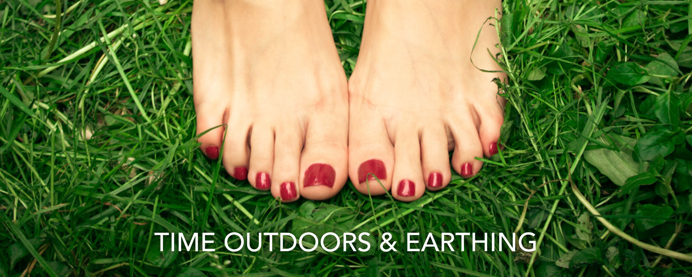 Time Outdoors & Earthing